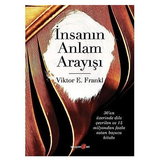 9. İnsanın Anlam Arayışı: Man's Search for Meaning - Viktor Emil Frank