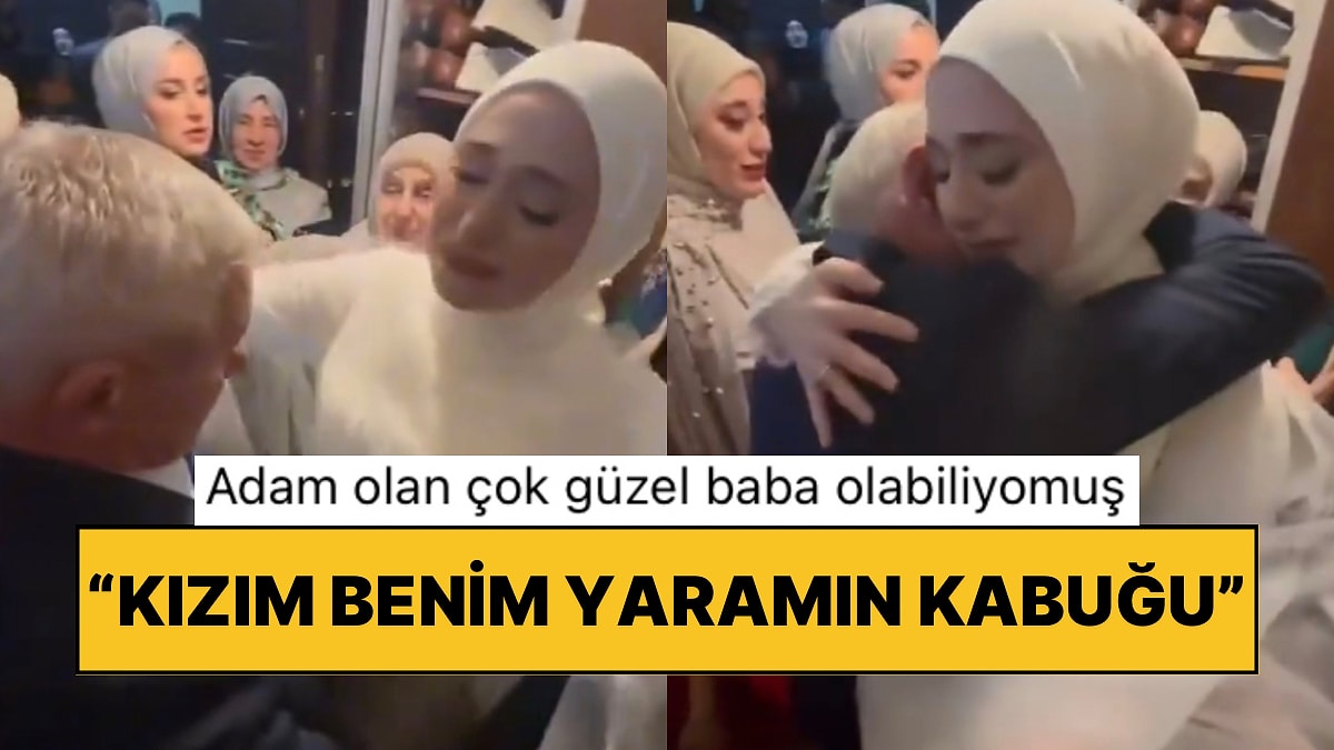 İlk Çocuğunu Kaybettikten Sonra Hayatlarına Neşe Olarak Doğan Kızını Evlendiren Babanın Duygusal Anları