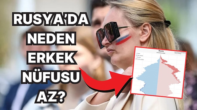 Rusya'da Neden Erkek Nüfusu Kadınlardan Çok Daha Az? Meğer Sebepleri Çokmuş!