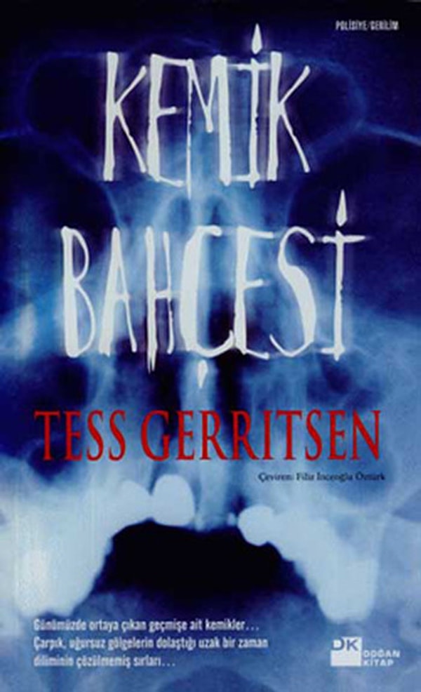 2. Kemik Bahçesi – Tess Gerritsen