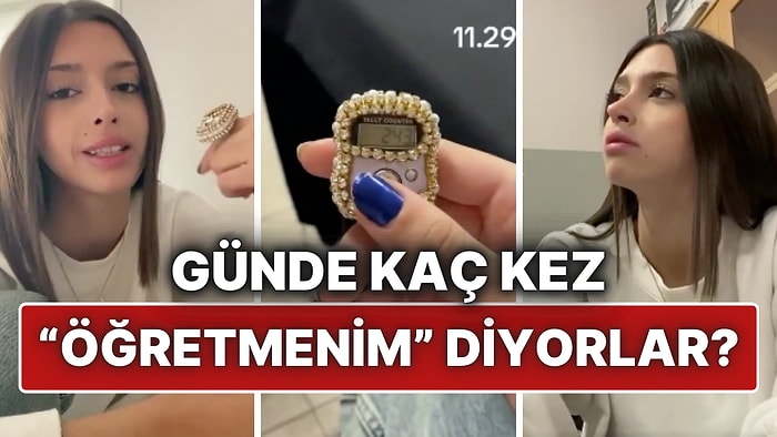 Öğrenciler Bir Günde Kaç Kez "Öğretmenim" Dedi? Bir Öğretmenin Zikirmatikle Yaptığı İlginç Deney