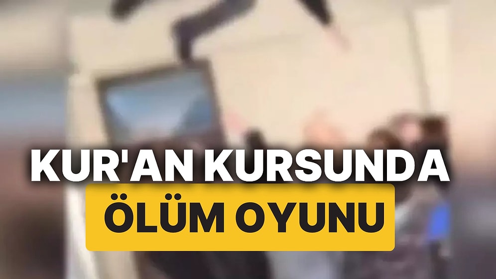 Kur’an Kursunda Ölüm Oyunu: Arkadaşları Tarafından Havaya Atılan Genç Yere Düştü, Hayatını Kaybetti!