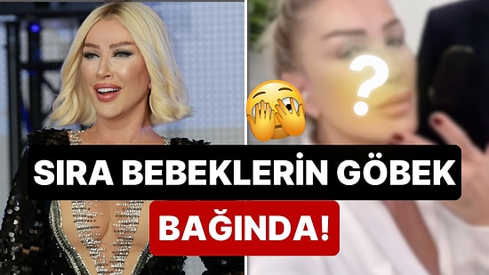 Sünnet Derisinden Sonra Gözünü Bebek Göbek Bağına Dikmiş: Seda Sayan'ın Yeni Estetiği "Yok Artık" Dedirtti!