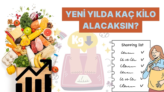 Market Alışverişini Anlat! 2025 Yılında Kaç Kilo Alacağını Söyleyelim!