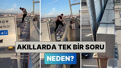 Yüksek Yerlerden Atladığı Videolar ile Bilinen Genç Bir Önlem Almadan Bir Köprüden Tabelanın Üzerine Atladı