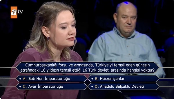 Yarışmacı çekilme kararı almasının ardından doğru olduğunu düşündüğü şık olarak Batı Hun İmparatorluğu'nu söyledi. Ancak sorunun doğru cevabının Anadolu Selçuklu Devleti olduğu görüldü.