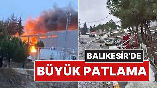 Balıkesir'de Patlayıcı Üretilen Fabrikada Patlama: 12 Kişi Hayatını Kaybetti, 4 Kişi Yaralandı