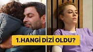 Birinci Belli, İkinci Kim? Haftanın En Çok İzlenen Yerli Dizileri