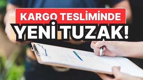 Kargoda Yeni Dolandırıcılık Yöntemi: Teslim Kağıdı Diye Senet İmzalatıyorlar!