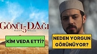 Mert Yazıcıoğlu'nun Bitkin Görüntüsünün Nedeninden Gönül Dağı'ndaki Vedaya TV Dünyasında Bugün Yaşananlar