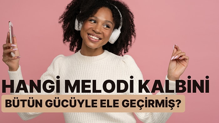 Aşkı Bir Şarkıda Bulmak: Hangi Melodi Kalbini Bütün Gücüyle Ele Geçirmiş?