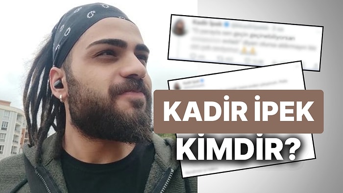 Kadir İpek Kimdir? Twitter'dan Mesaj Atan Kadir İpek Neden Gözaltına Alındı?