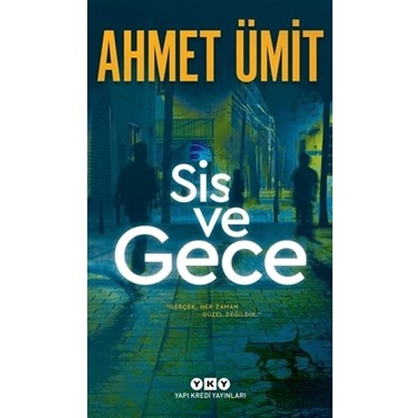 2. Sis ve Gece – Ahmet Ümit