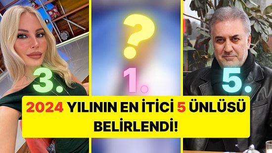 Onedio Anketine Göre 2024 Yılının En İtici 5 Ünlüsü!