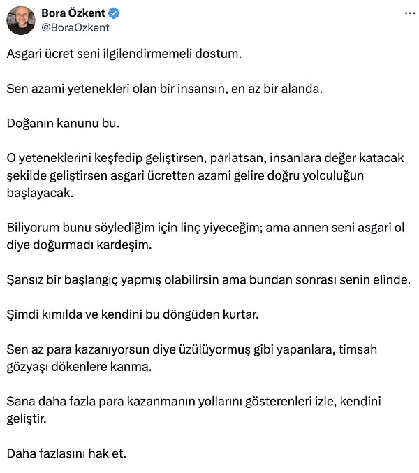 Bir Twitter kullanıcısı da ücretler konusunda kaygılı olanlara motivasyonel bir paylaşımda bulundu.