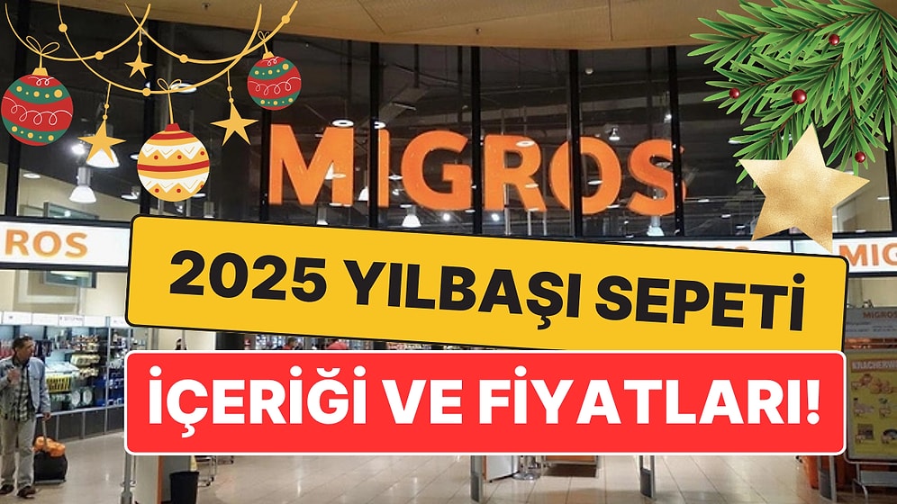 Butik mi Elegant mı? 2025 Migros Yılbaşı Sepeti Seçenekleri ve Fiyatları