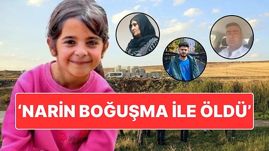 Narin Güran Davasında Flaş Gelişme: ''Narin Boğuşma İle Öldü''