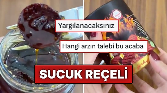 Bunu da Gördük! Kayserili Bir Reçel Üreticisinin Yaptığı 'Sucuk Reçeli' Viral Oldu