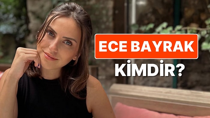 Ece Bayrak Kimdir? Burak Çelik'le Evlenen Ece Bayrak Hakkında Merak Edilenler