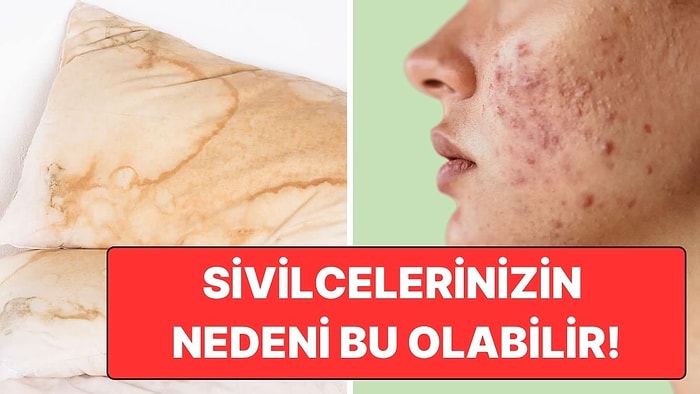 Geçmeyen Sivilcelerinizin Nedeni Olabilir: Yastıklar Neden Zamanla Sararır?