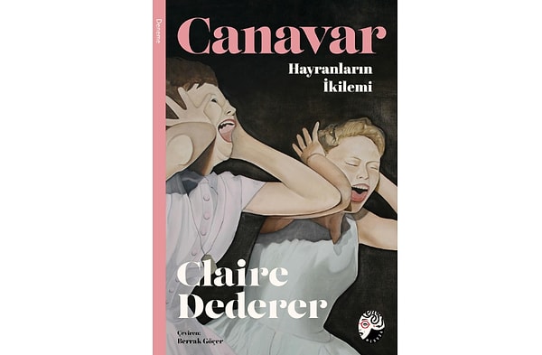 Canavar: Hayranların İkilemi - Claire Dederer