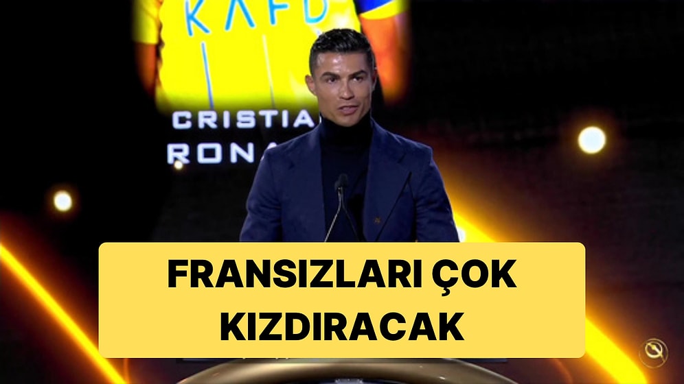 Cristiano Ronaldo'nun Fransa Ligi İçin Söyledikleri Fransızları Çok Kızdıracak