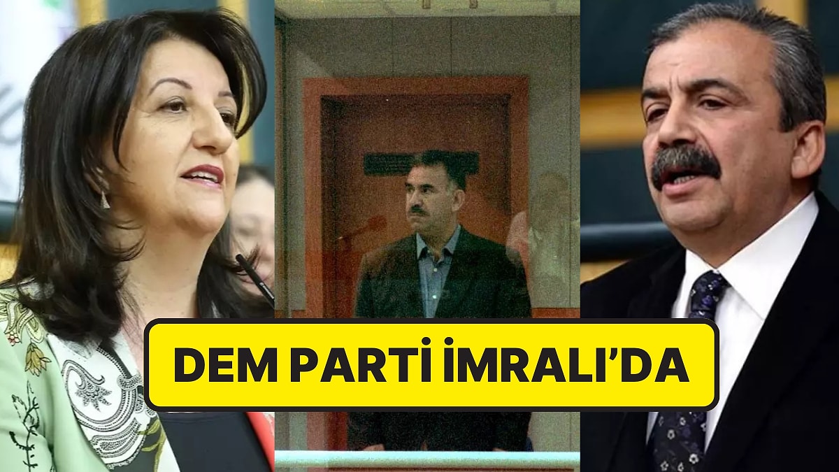 DEM Partili Pervin Buldan ve Sırrı Süreyya Önder'in İmralı’da Öcalan İle Görüşmesi Başladı