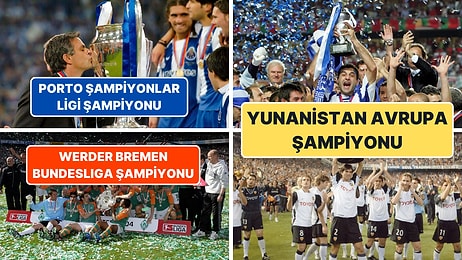 Futbol Tarihinin Belki de En Garip Senesi: 2004 Yılında Neler Olmuştu?