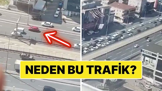 Bir Vatandaş E-5 Karayolu Üzerinde Oluşan Trafiğin Neden Tıkandığını Anlatarak Bizleri Aydınlattı