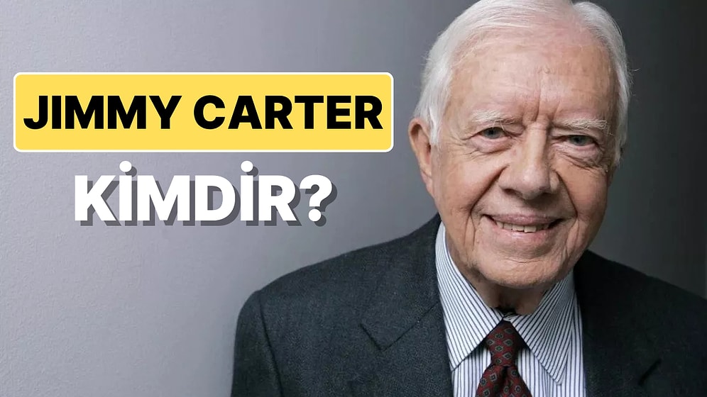 Jimmy Carter Kimdir? ABD'nin Eski Başkanı Neden Öldü?