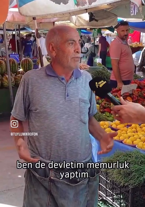 Memur emeklisi olan vatandaşımız 12 bin TL maaş aldığını ve evde eşiyle olmak varken pazarda çalışmaya devam etmek zorunda olduğunu dile getiriyordu.