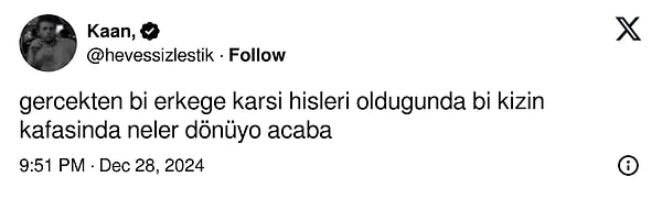 Bir kullanıcı, kızların bir erkeğe karşı hisleri olunca kafasında neler döndüğünü sordu.