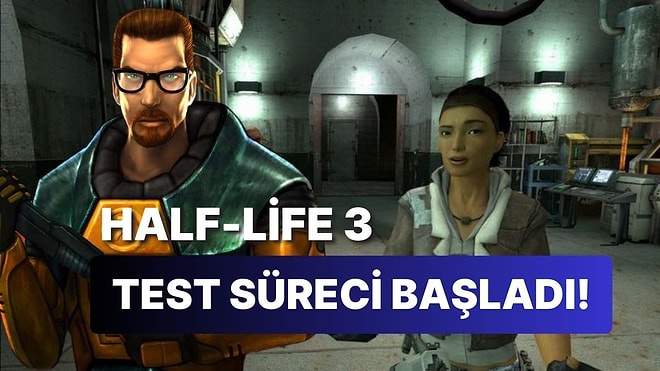 Half-Life 3 İçin Test Aşaması Başladı: HLX Kod Adlı Oyundan İlk Detaylar