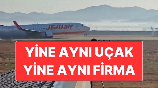 Yine Faciadan Dönülmüş: Aynı Model Uçağın İniş Takımlarında Yine Sorun Çıkmış