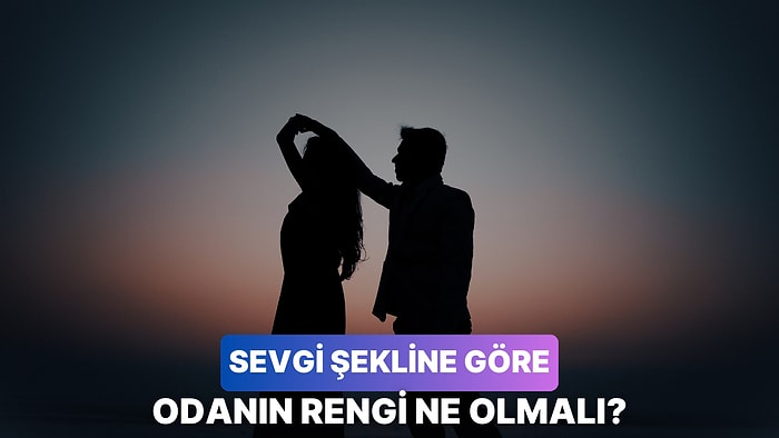 Sevme Tarzına Göre Odan Ne Renk Olmalı?