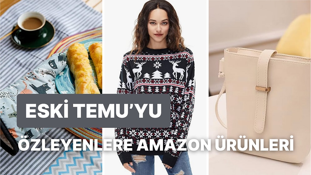 Eski Ucuz Temu’yu Özleyenler İçin Yerini Doldurmaya Aday 31 Aralık 2024 Amazon Ürün Önerileri