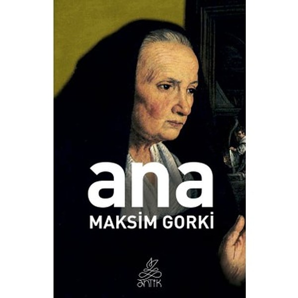 9. Ana – Maksim Gorki