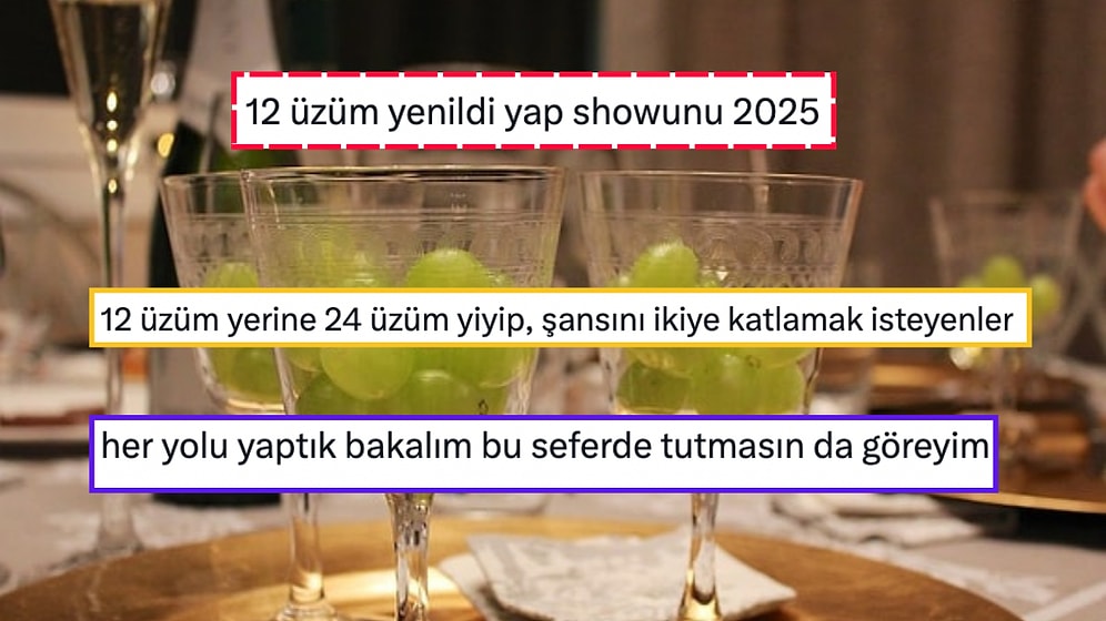 Yap Şovunu 2025! Yeni Yıla Masanın Altında 12 Üzüm Yiyerek Girenler