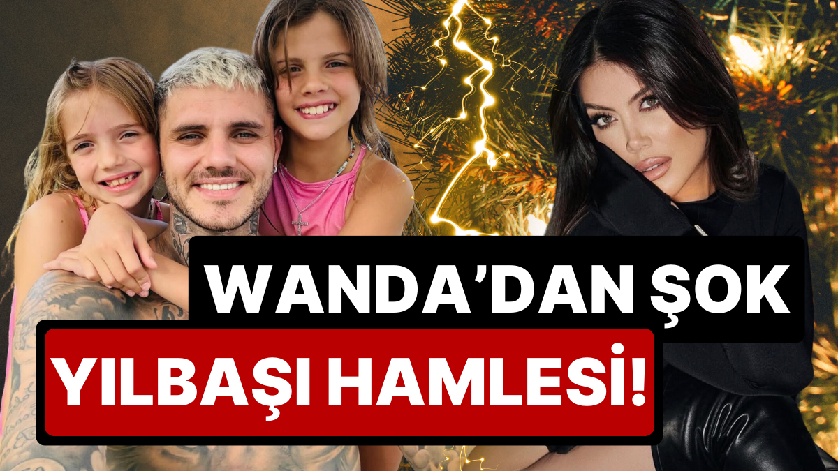 L-Gante'yi Silip Icardi'yi Arşivden Çıkarmıştı: Wanda Nara'dan Cringe Komasına Sokan Şok Yıllbaşı Hamlesi!