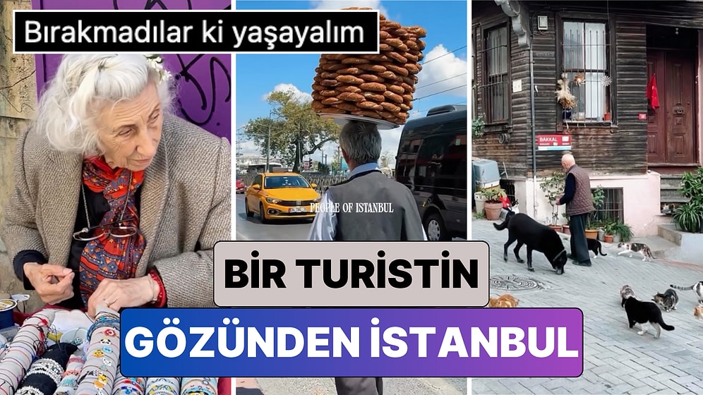 Bir Turistin Gözünden İstanbul: Yabancı Bir İçerik Üreticisinin Çektiği İstanbul Videosu Beğeni Topladı