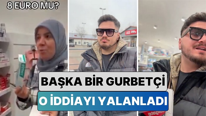 "Almanya'da Diş Macunu 8 Euro" Diyen Kadına Başka Bir Gurbetçiden Cevap Geldi