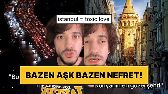 Aşk-Nefret İlişkisi: İstanbul’u Sevip Sevmediğimize Dair Yaşanan Kafa Karışıklığına Tespitlerle Dolu Parodi