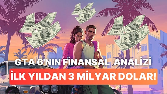 Analizcilere Göre GTA 6 Çıktığı İlk Sene 3 Milyar Dolardan Fazla Kazanç Sağlayacak!