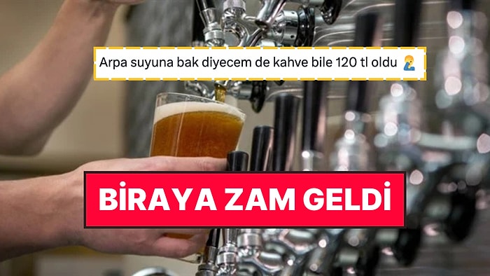 Biraya Zam Geldi: 4 Ocak Tarihi İtibarıyla Fiyatlar Değişecek