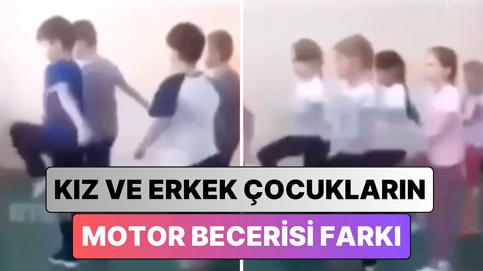 Bir Beden Eğitimi Öğretmeni Kız ve Erkek Öğrencileri Arasındaki Motor Becerisi Farkını Gösterdi