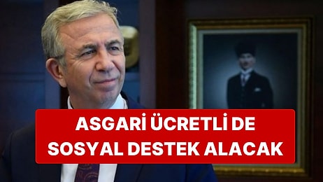 Ankara Büyükşehir Belediyesi Sosyal Destek Kapsamına Asgari Ücretlileri de Alıyor