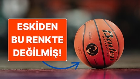 Basketbol Topunun Neden Turuncu Olduğunu Hiç Düşündünüz mü? Önemli Bir Sebebi Var!