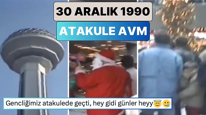 Ankaralıların Gözü Yaşlı: 30 Aralık 1990'da Atakule AVM'de Çekilmiş Görüntüler İzleyenleri O Günlere Götürdü