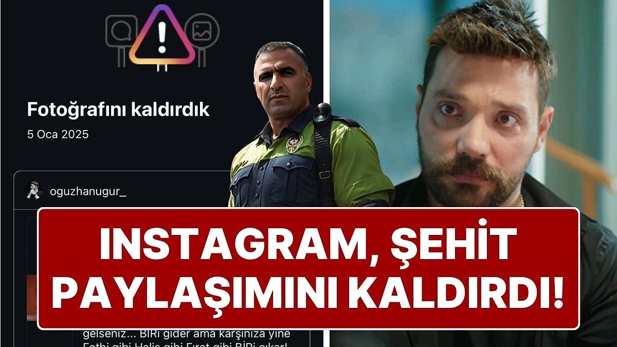 Instagram, Oğuzhan Uğur’un Şehit Fethi Sekin Paylaşımını Kaldırdı