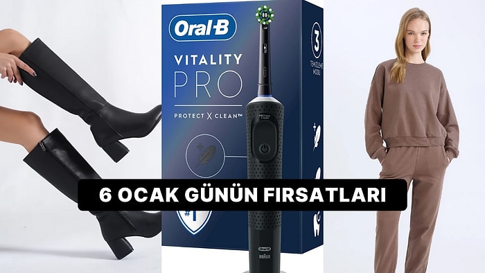 Bugün İndirimde Neler Var? Oral-B Şarjlı Diş Fırçasından Topuklu Kadın Çizmeye 6 Ocak 2025 Günün Fırsatları